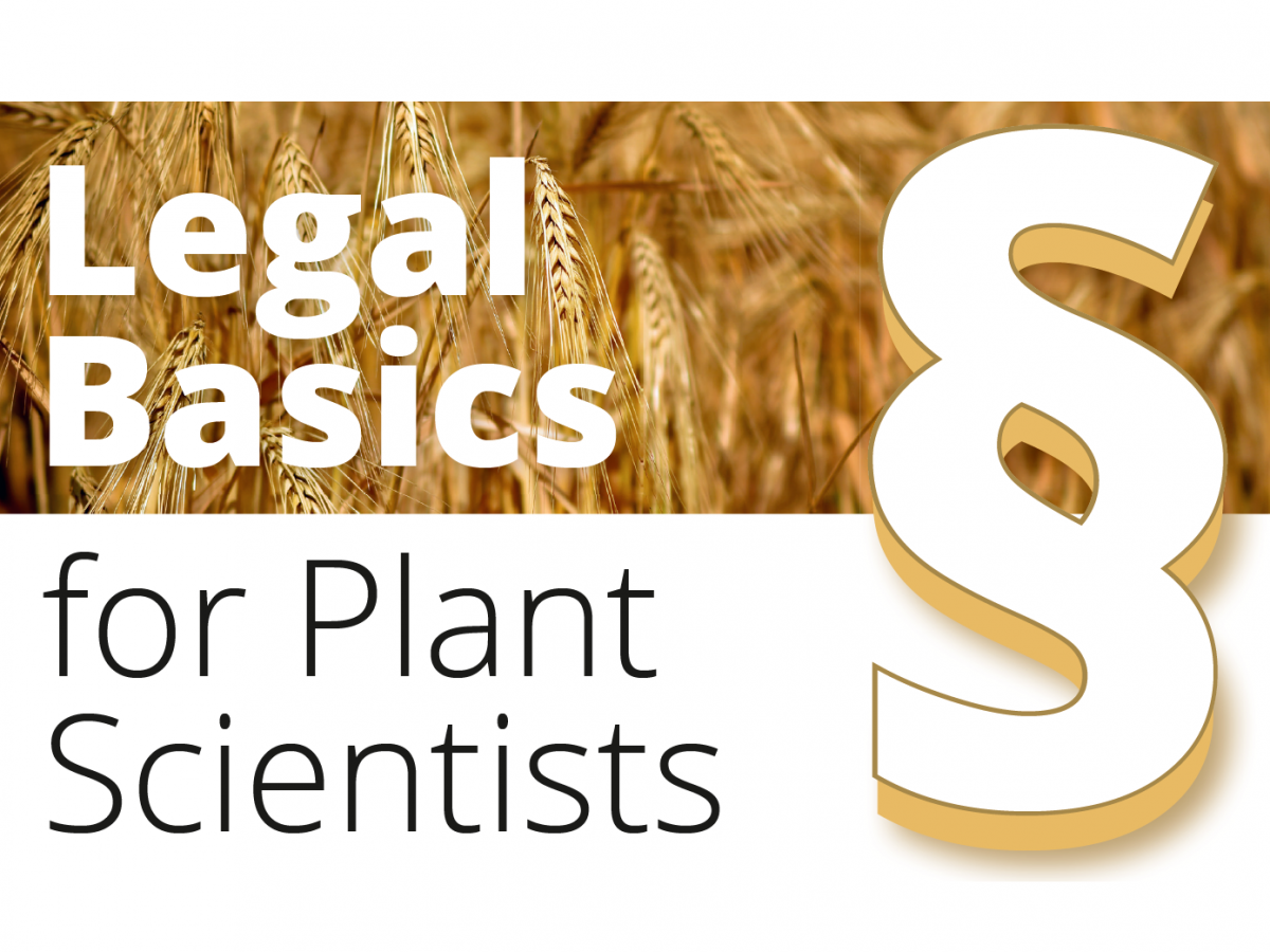 Legal Basics for Plant Scientists